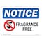 Signmission OSHA Notice, 5" Height, Fragrance Free Sign With Symbol, 7" X 5", Landscape OS-NS-D-57-L-12910 - alternate 1